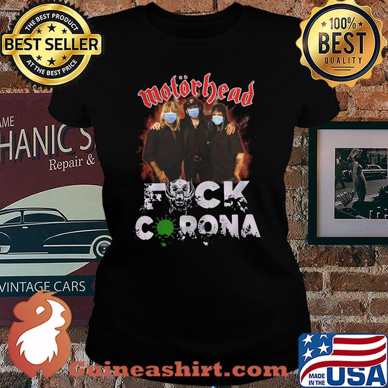 Motorhead mask fuck coronavirus s Laides tee