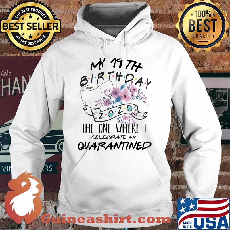 My 14th birthday 2002 the one where i celebrate my quarantined toilet paper flowers s Hoodie