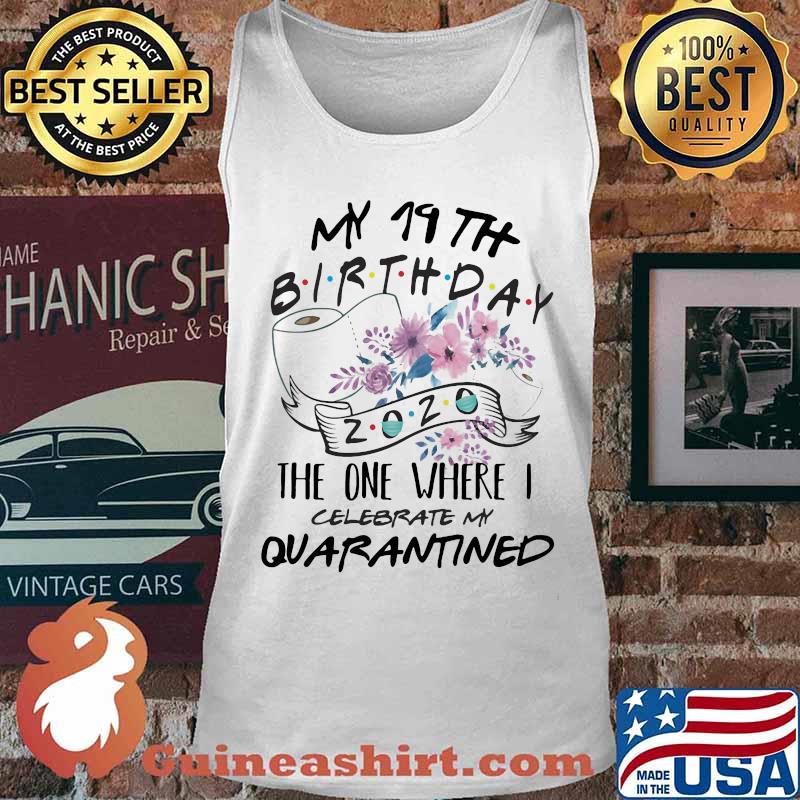 My 14th birthday 2002 the one where i celebrate my quarantined toilet paper flowers s Tank top