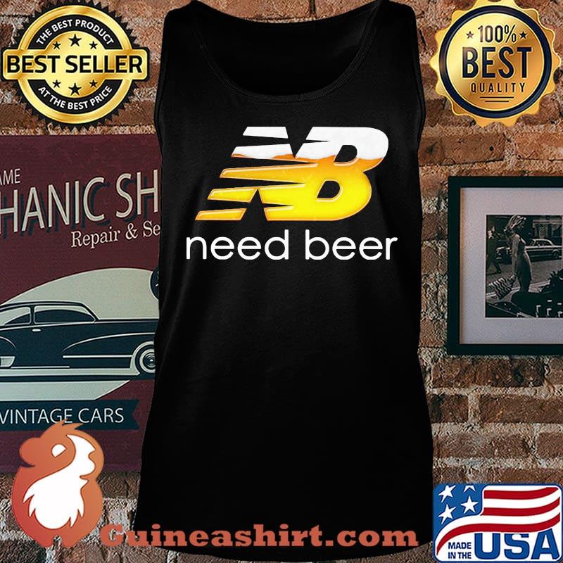 Nb need beer logo s Tank top