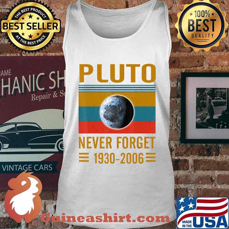 Never Forget Pluto Space Science T-Shirt T-Shirt Tank top