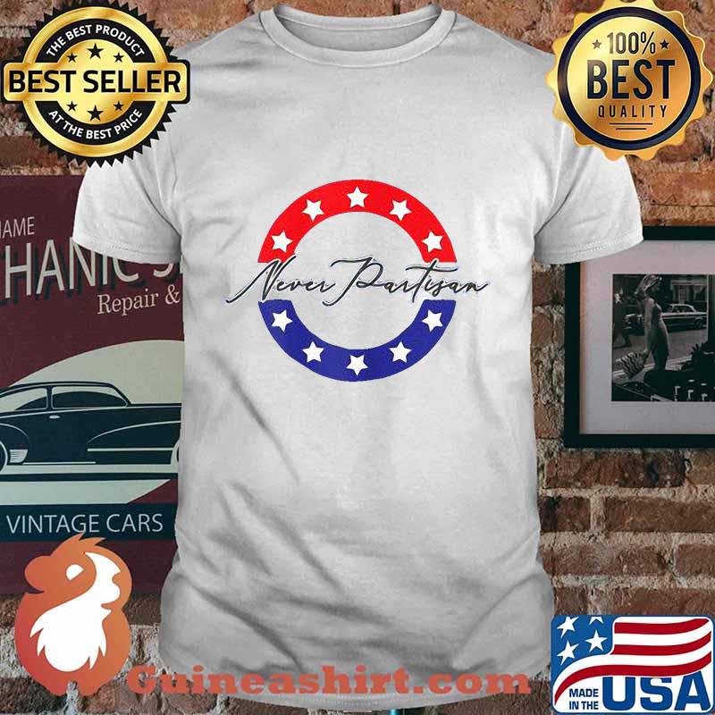 Never partisan american stars shirt