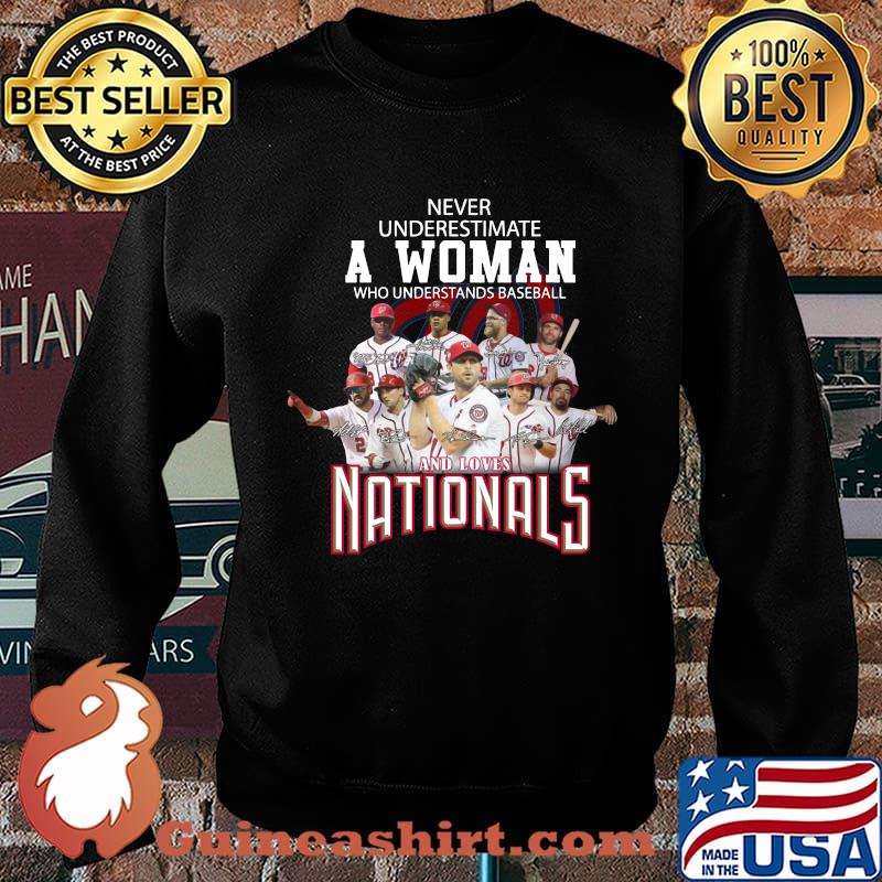 Never underestimate a woman who understands baseball and loves washington nationals signatures s Sweater
