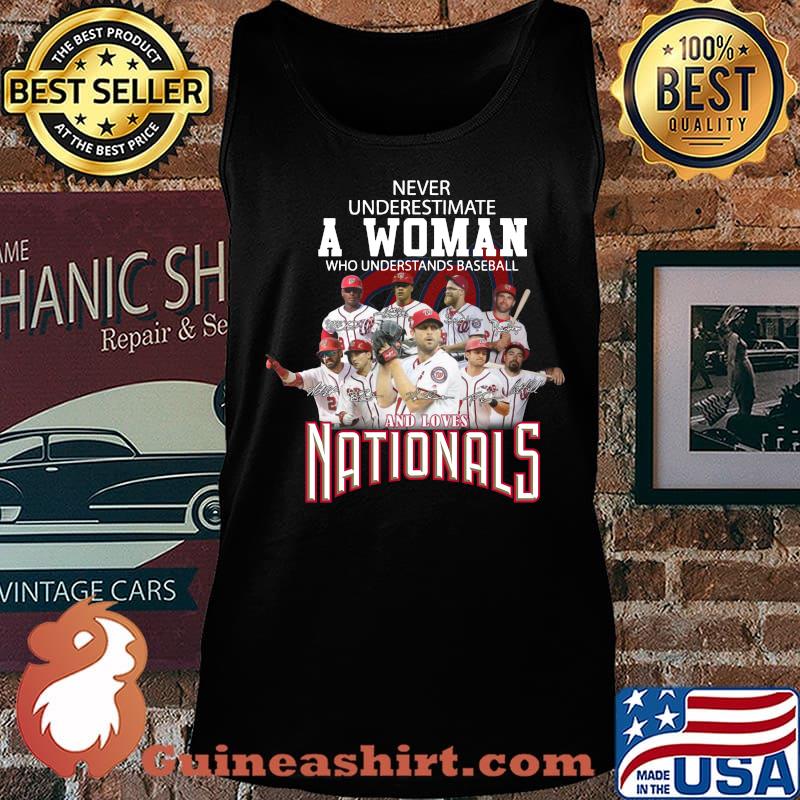 Never underestimate a woman who understands baseball and loves washington nationals signatures s Tank top
