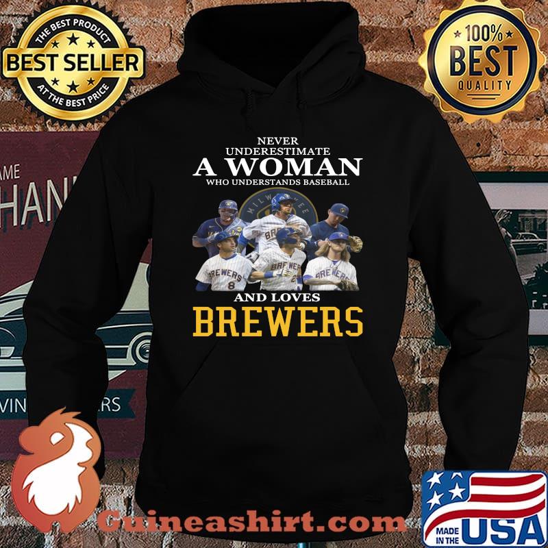 Never underestimate a woman who understands football and loves brewers s Hoodie