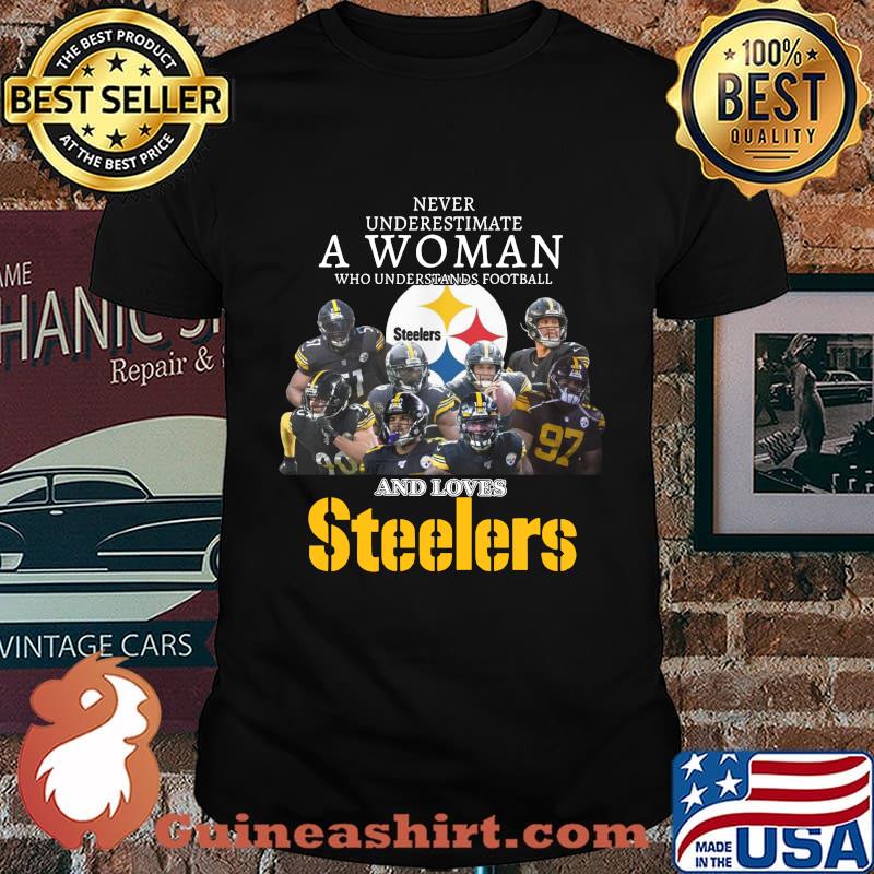 Never underestimate a woman who understands football and loves pittsburgh steelers shirt