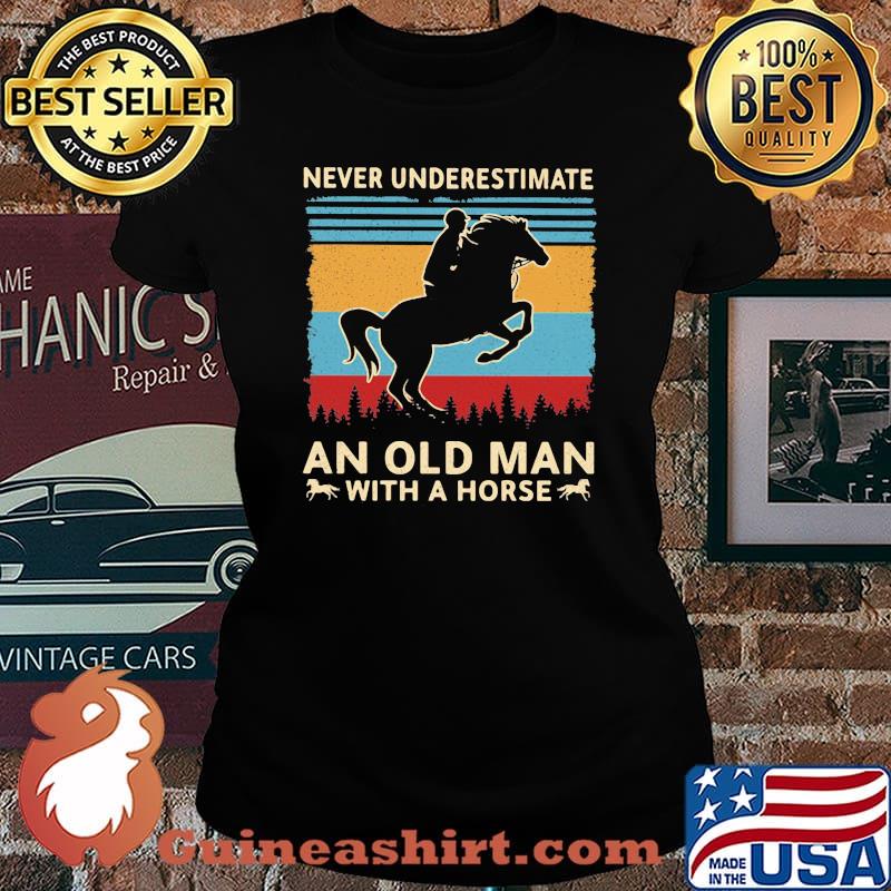 Never underestimate an old man with a horse Vintage retro s Laides tee