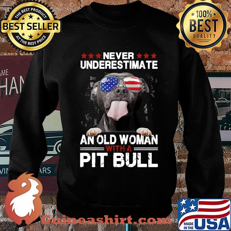 Never underestimate an old woman with a pitbull american flag independence day s Sweater