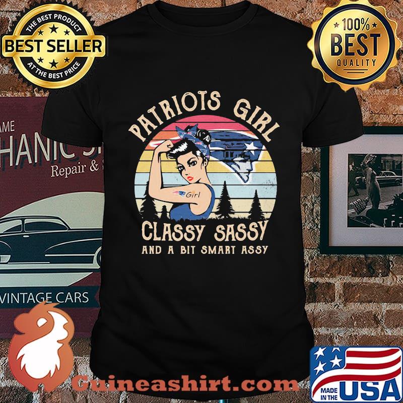 New england patriots girl classy sassy and a bit smart assy vintage retro shirt