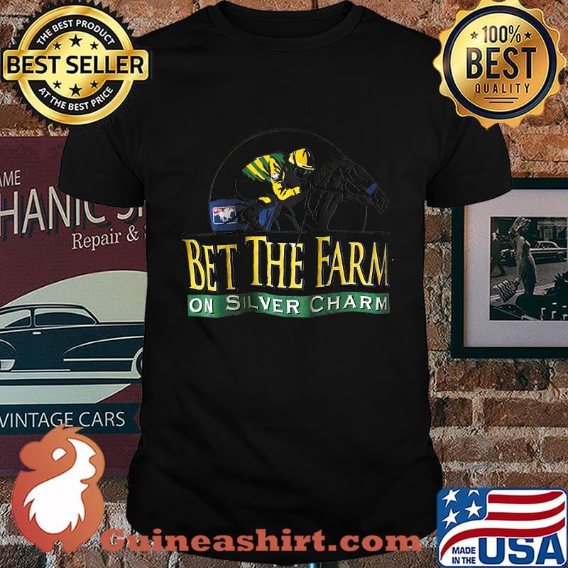 Nitra bet the farm on silver charm racehorse shirt