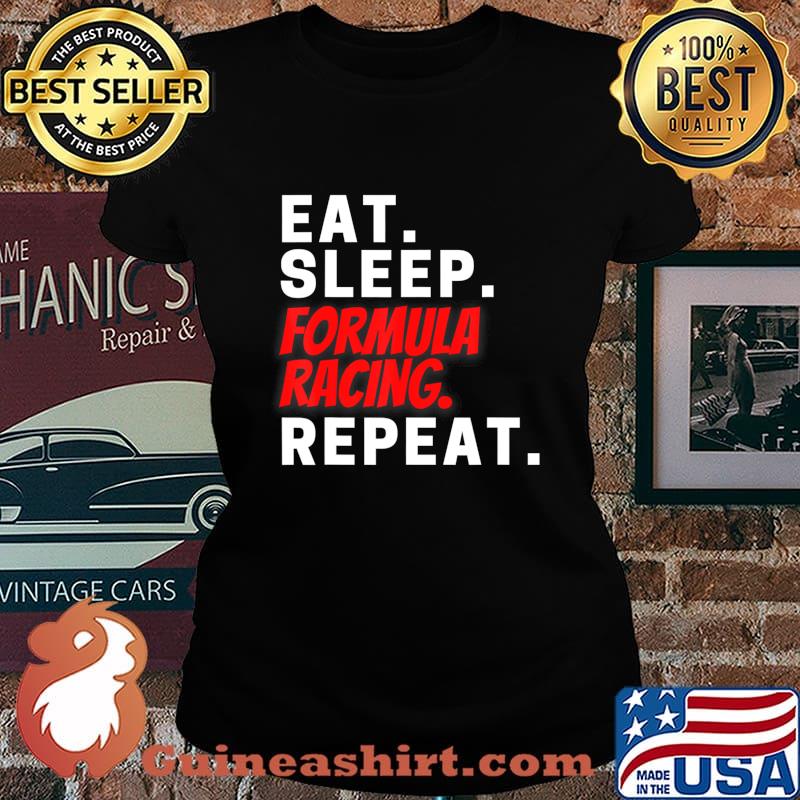 Novelty Formula Racing Competition Racers Tee Shirt Gifts T-Shirt Laides tee