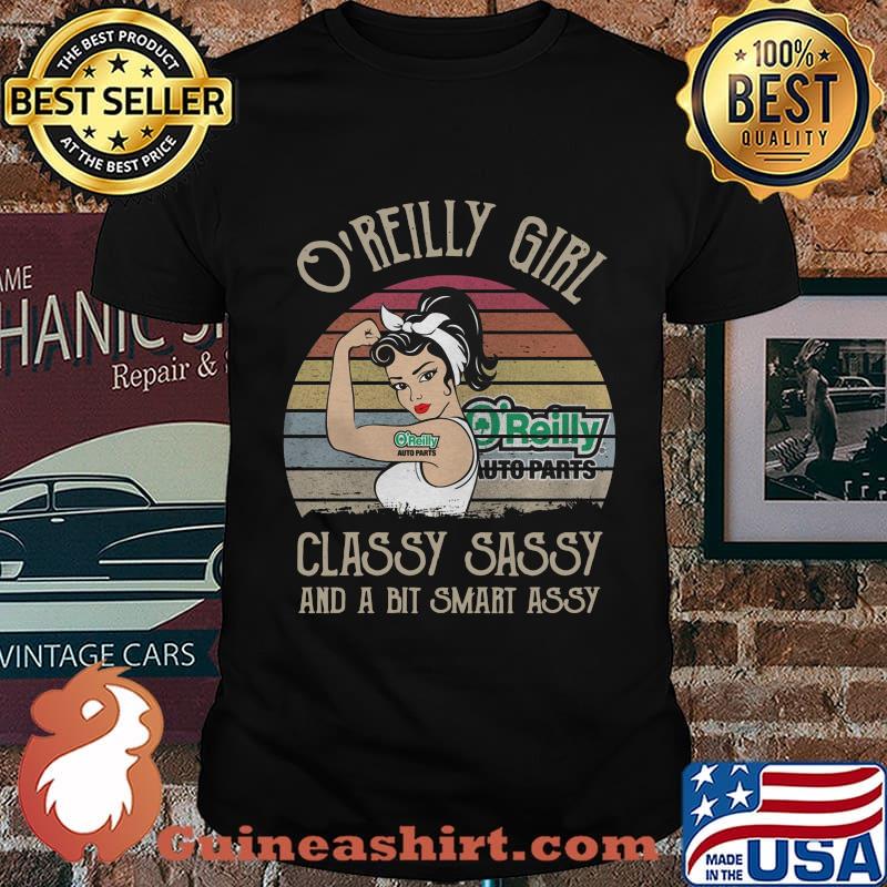 O'reilly girl classy sassy and a bit smart assy vintage retro shirt