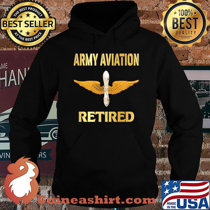 Official Army Aviation Retired Shirt Hoodie