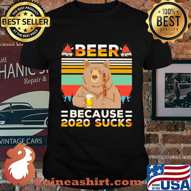 Official Bear Beer because 2020 sucks vintage retro shirt