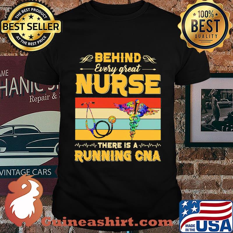 Official Behind Every Great Nurse There Is A Running Cna Vintage Retro Shirt