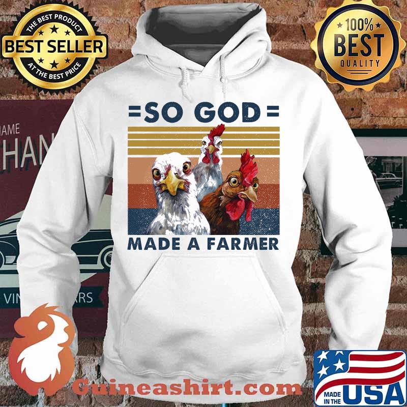 Official Chickens So god made a farmer vintage retro s Hoodie