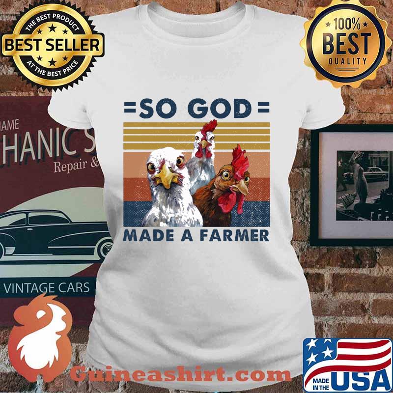 Official Chickens So god made a farmer vintage retro s Ladies tee