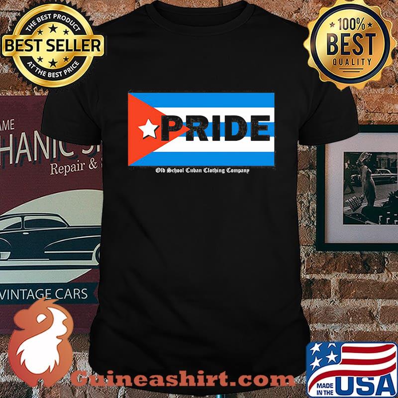 Official Cuba Pride Flag Old School Cuban Clothing Company Shirt