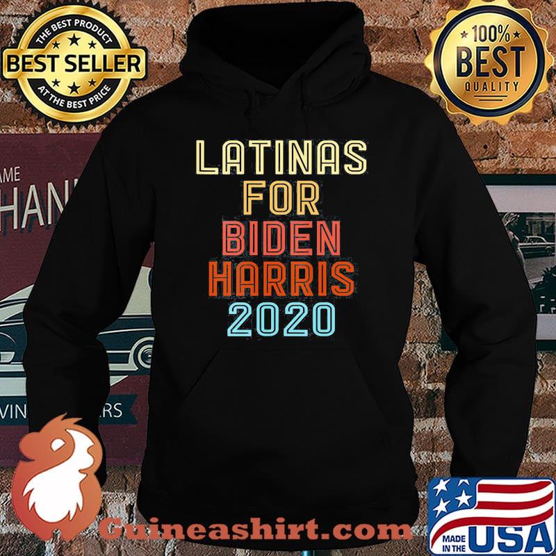 Official Latinas For Joe Biden & Kamala Harris Latinos For Biden 2020 Shirt Hoodie