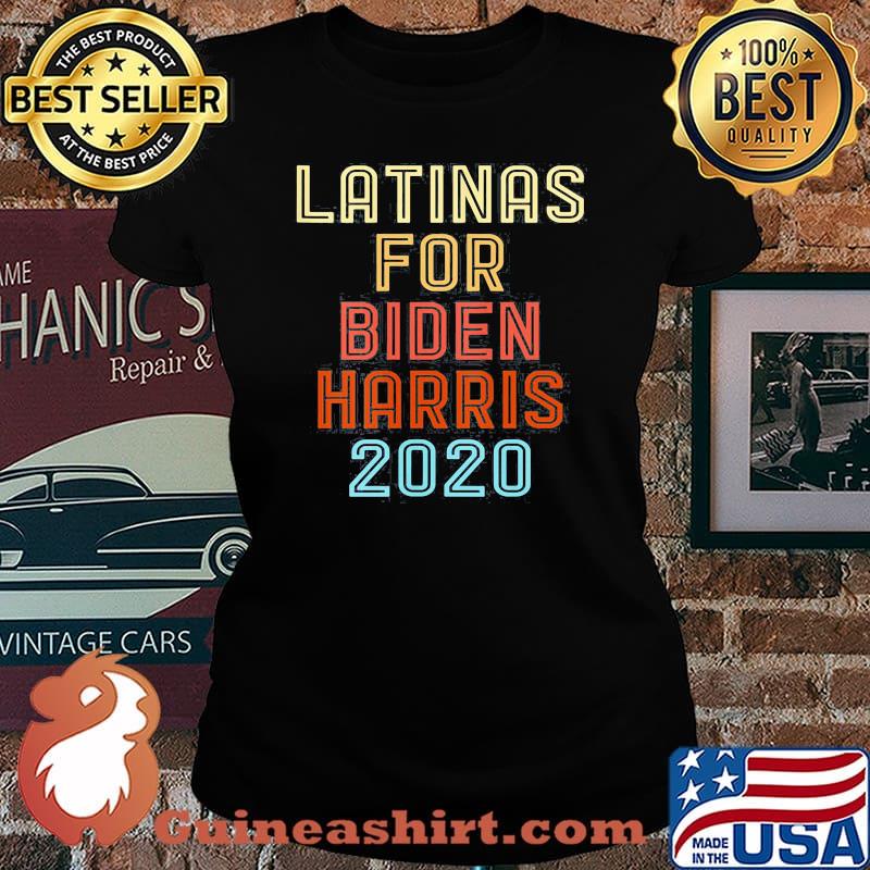 Official Latinas For Joe Biden & Kamala Harris Latinos For Biden 2020 Shirt Laides tee