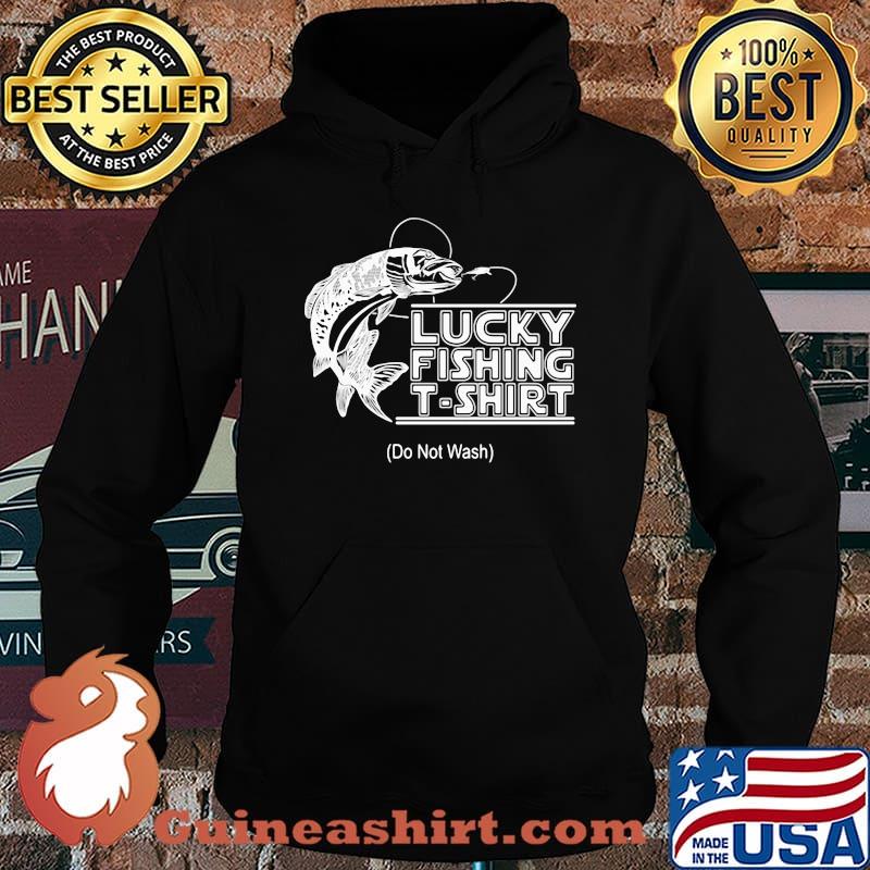 OFFICIAL LUCKY FISHING T-SHIRT (DO NOT WASH) SHIRT Hoodie