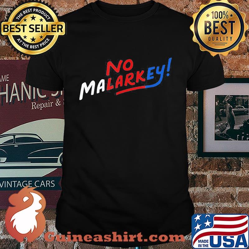 Official No Malarkey Joe Biden Shirt
