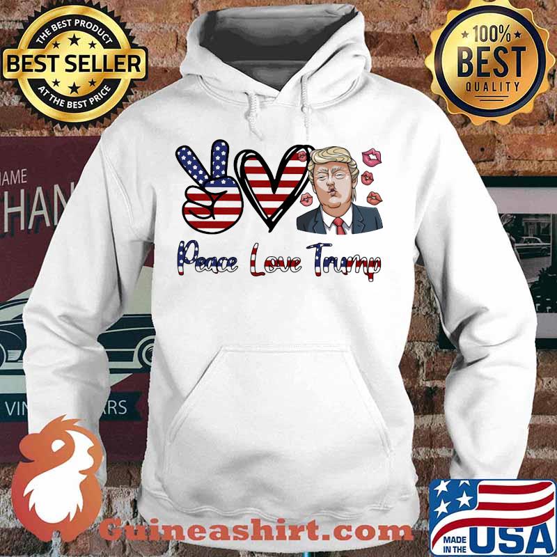 Official Peace Love Trump s Hoodie
