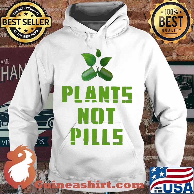 Official plants not pills s Hoodie