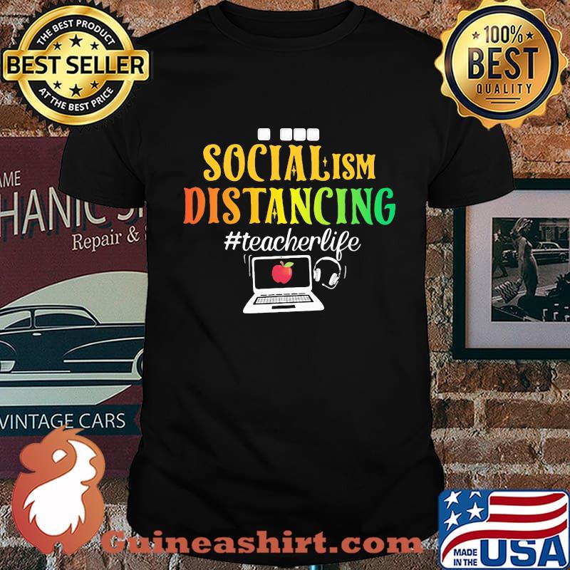 OFFICIAL SOCIAL ISM DISTANCING #TEACHERLIFE APPLE LAPTOP SHIRT
