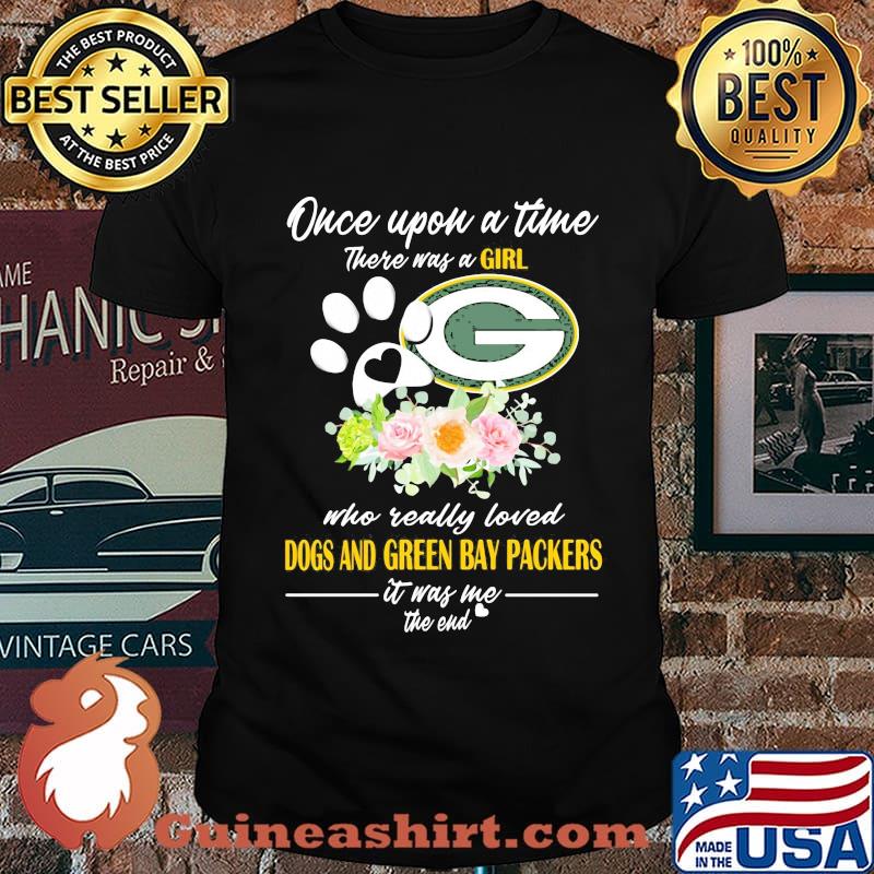 Once upon a time there was a girl who really loved dogs and green bay packers it was me the end heart flowers