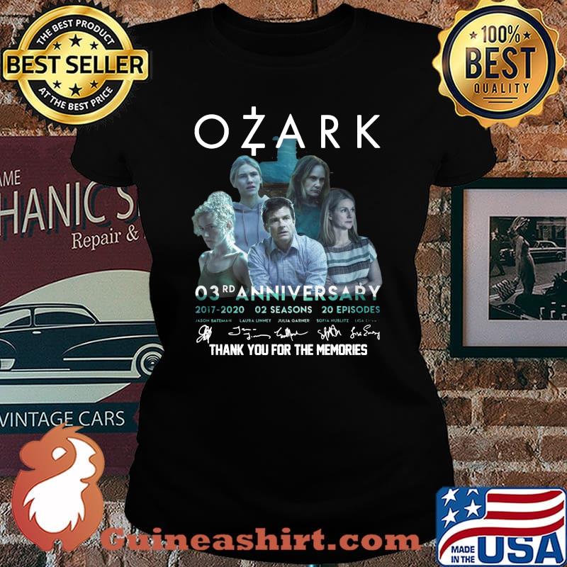 Ozark 03rd anniversary 2017 2020 02 seasons 20 episodes thank you for the memories signatures s Laides tee