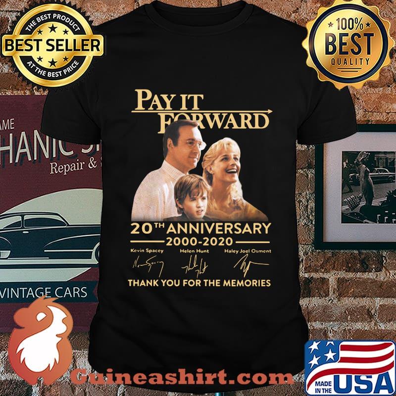 Pay it forward 20th anniversary 2000 2020 thank you for the memories signatures shirt