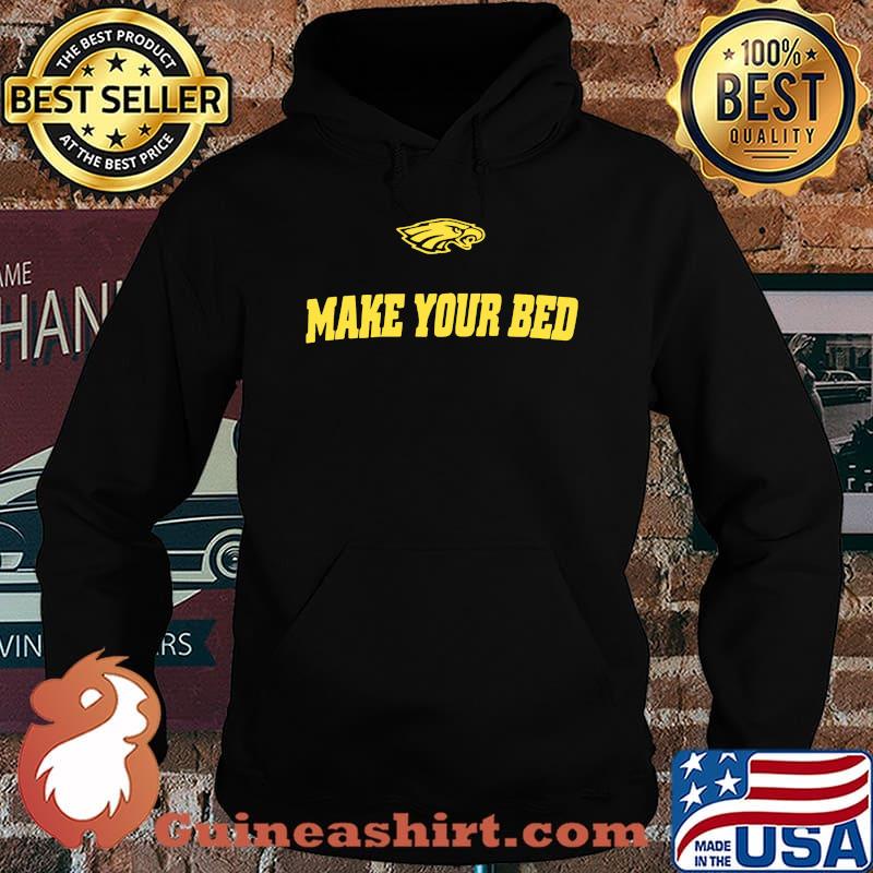 Philadelphia eagles make your bed s Hoodie
