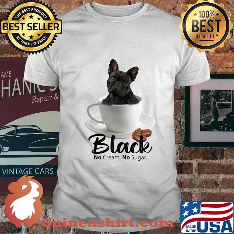 Pitbull black no cream no sugar coffee shirt