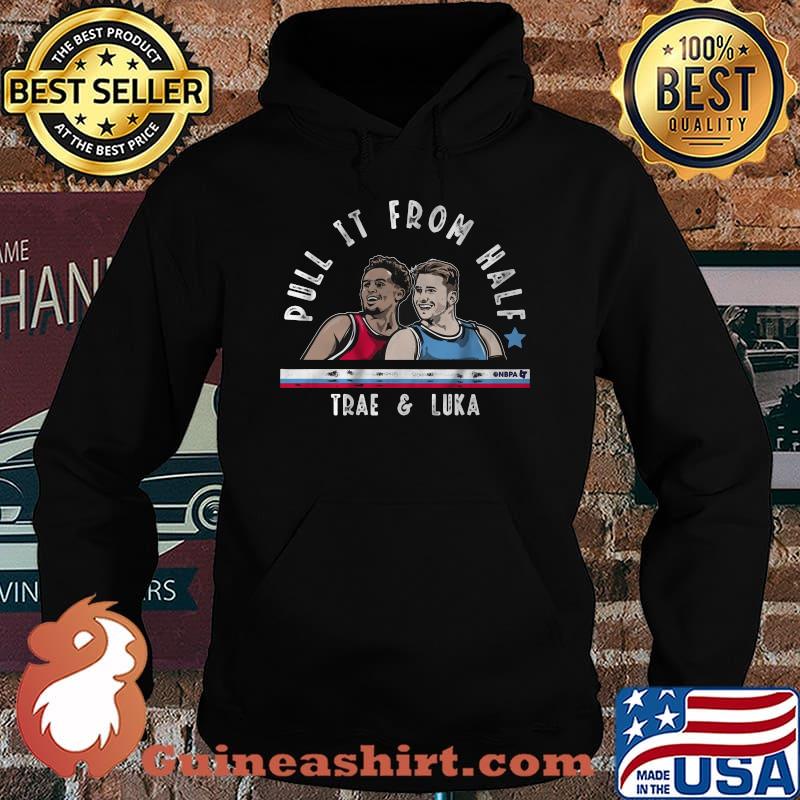 Pull it from half trae young and luka doncic s Hoodie