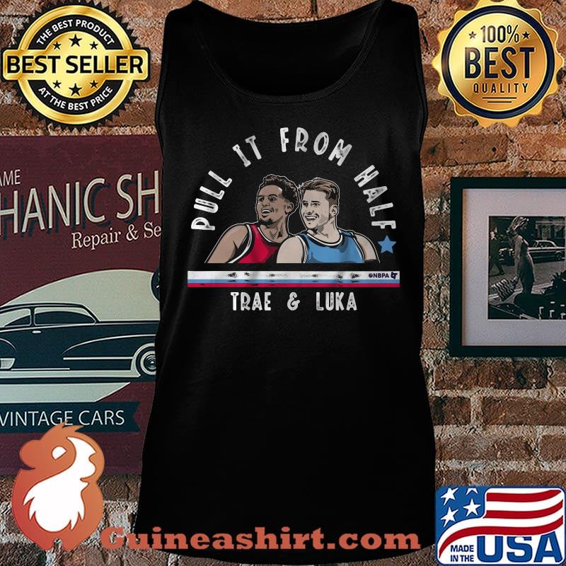 Pull it from half trae young and luka doncic s Tank top