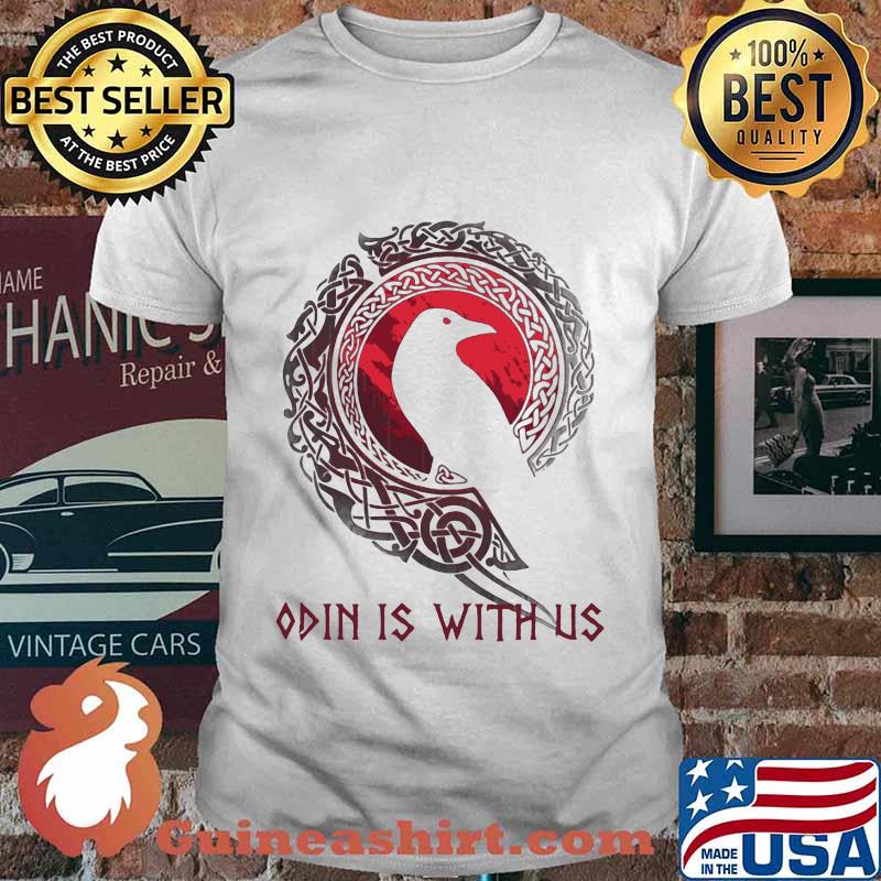 Raven odin is with us shirt