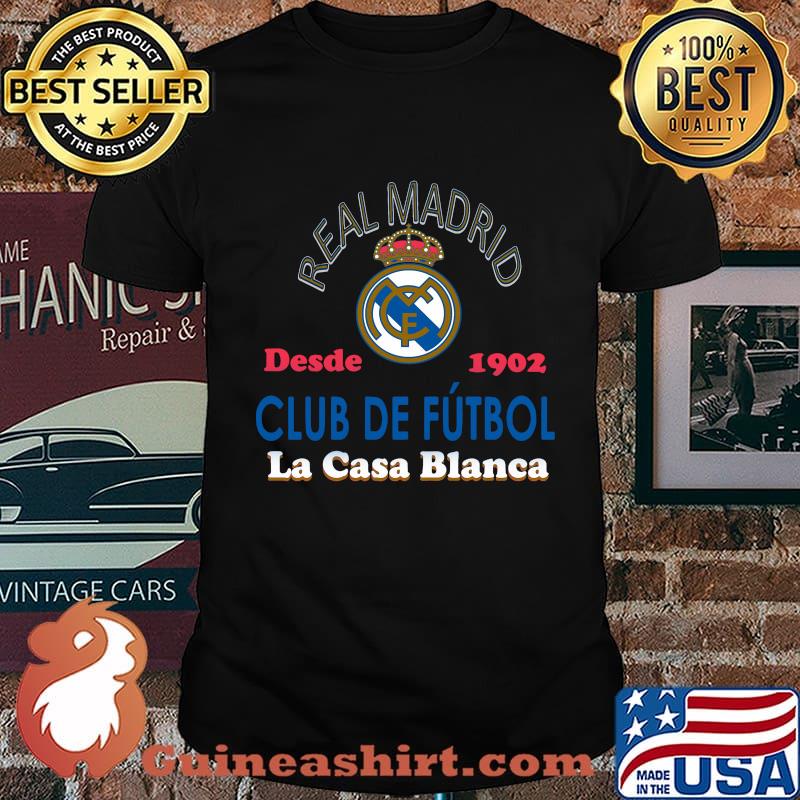 Real madrid desde 1902 club de futbol la casa blanca shirt
