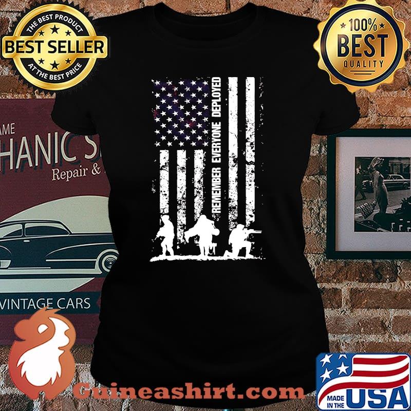 Remember everyone deployed american flag independence day s Laides tee