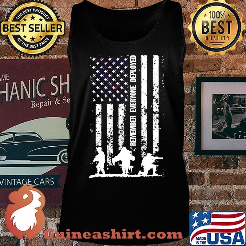 Remember everyone deployed american flag independence day s Tank top