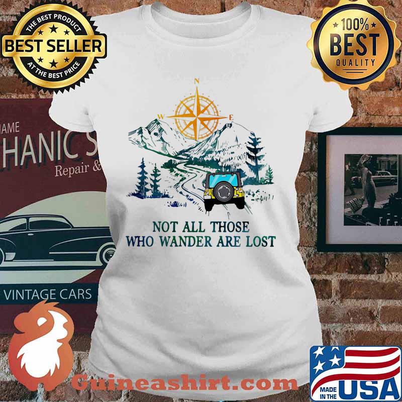 Riding car mountain not all those who wander are lost s Ladies tee