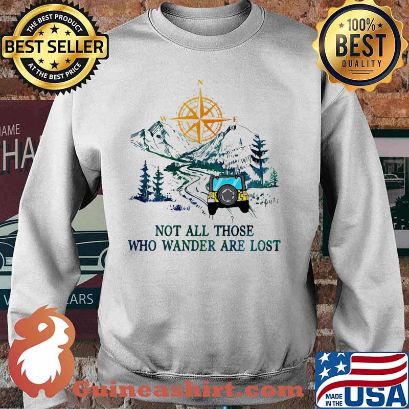 Riding car mountain not all those who wander are lost s Sweater