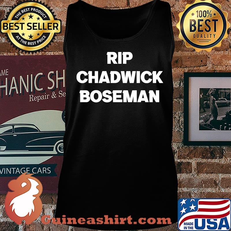 Rip chadwick boseman black panther leader s Tank top