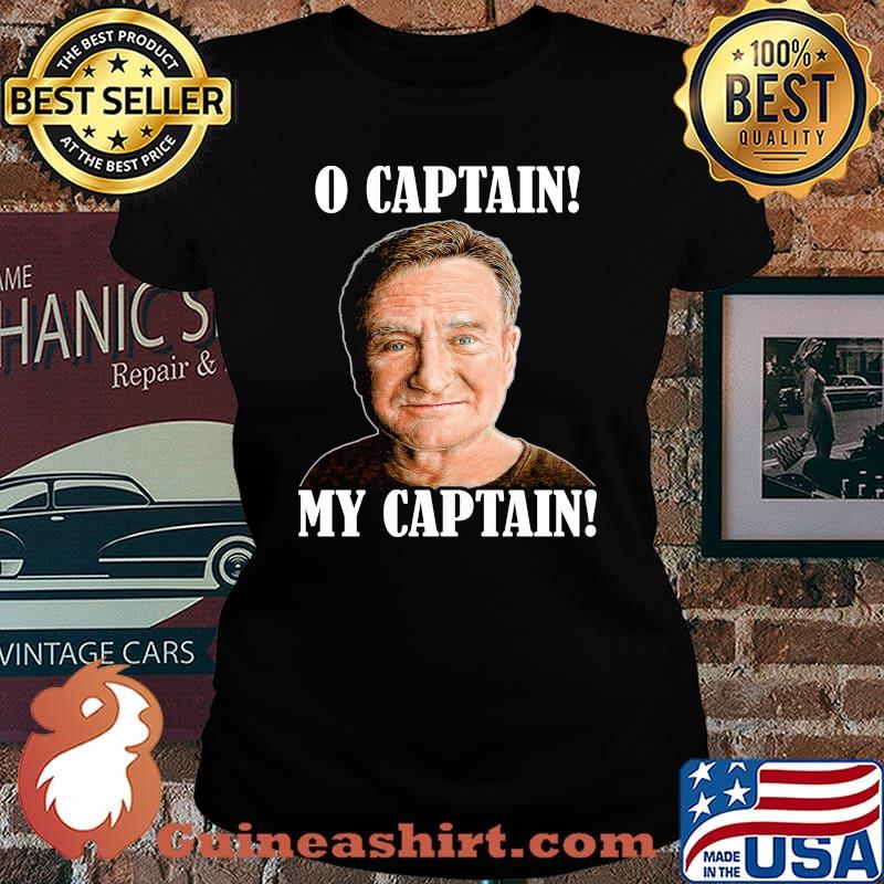 Robin williams dead o captain my captain s Laides tee