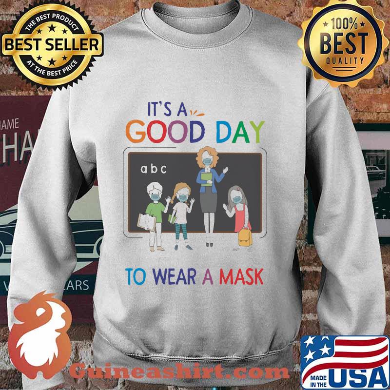 School It's a good day to wear a mask s Sweater