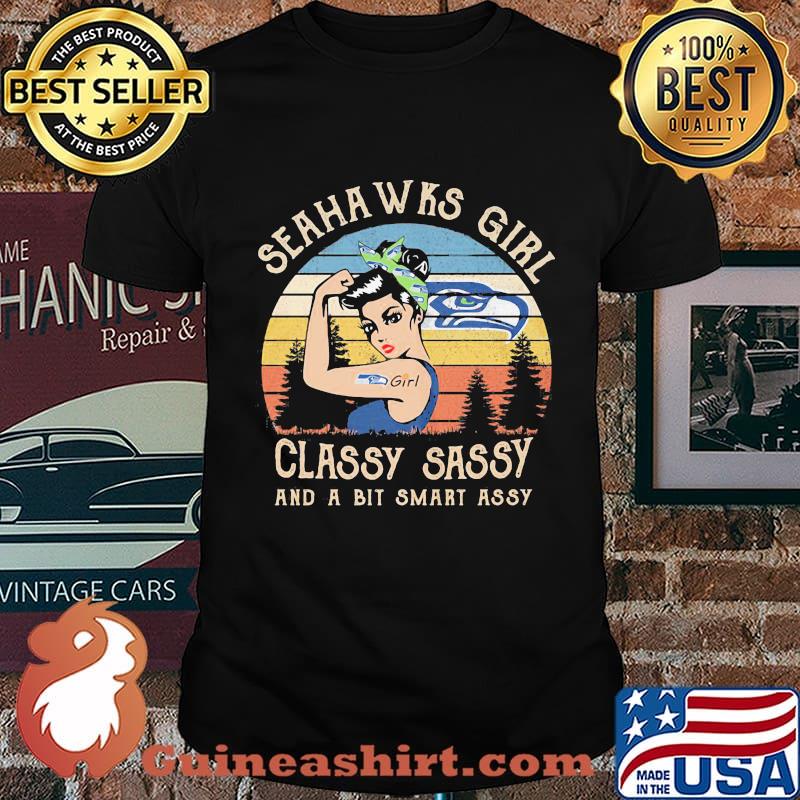 Seattle seahawks girl classy sassy and a bit smart assy vintage retro shirt