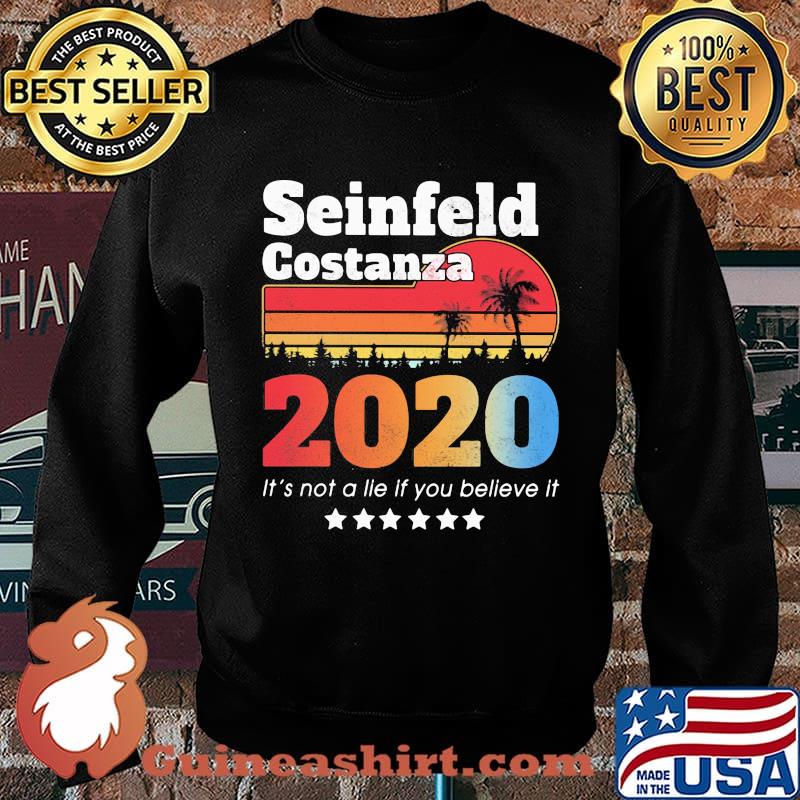Seinfeld costanza 2020 it's not a lie if you believe it stars vintage retro s Sweater