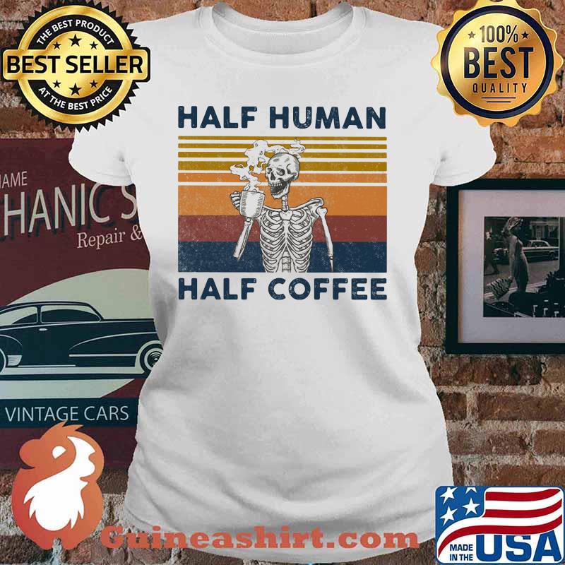 Skeleton half human half coffee vintage retro s Ladies tee
