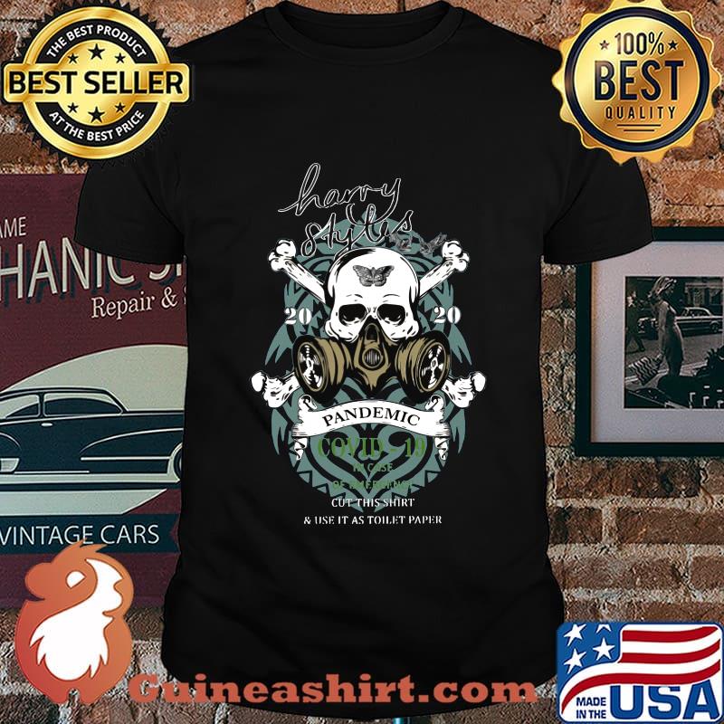 Skull harry styles 2020 pandemic covid-19 in case of the cut this shirt