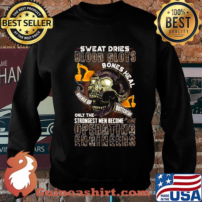 Skull sweat dries blood clots bones heal on the strongest men become operating engineers s Sweater
